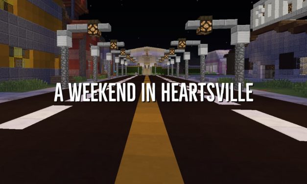 A Weekend in Heartsville – Map Minecraft – 1.9