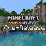 Minecraft 1.18 - Pre Release 1, 2, 3, 4, 5, 6, 7 et 8 : retour des biomes amplifiés et vastes !