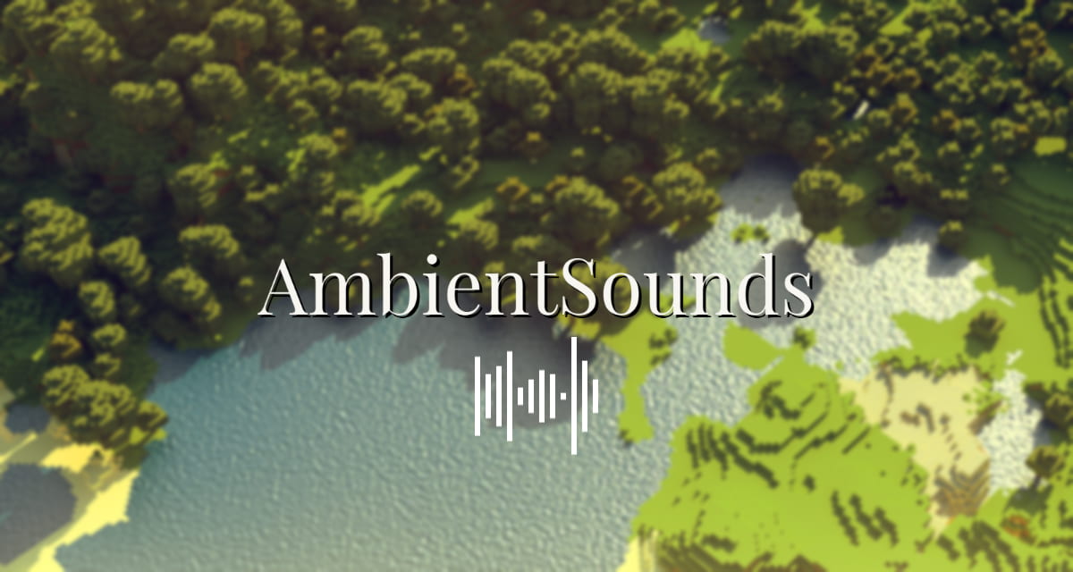 AmbientSounds – Mod Minecraft – 1.7.10 → 1.20.1