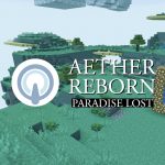 Paradise Lost (Aether Reborn) - Mod - 1.16.5 → 1.18.2