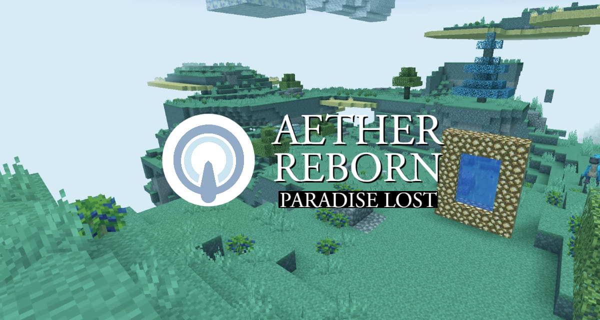 Paradise Lost (Aether Reborn) – Mod – 1.16.5 → 1.19.2