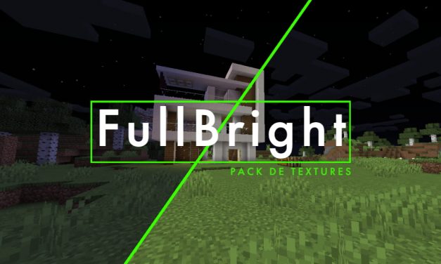 Full Bright – Pack de Texture Minecraft – 1.7 → 1.20