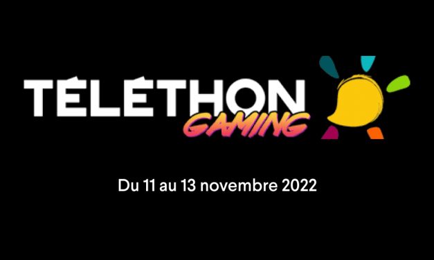 Téléthon Gaming – du 11 au 13 novembre 2022