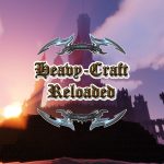 Heavy-Craft Reloaded, ou comment redécouvrir Minecraft comme au bon vieux temps !