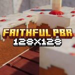 Faithful PBR 128x : Réalisme Amplifié – Pack de Texture Minecraft – 1.14 → 1.20