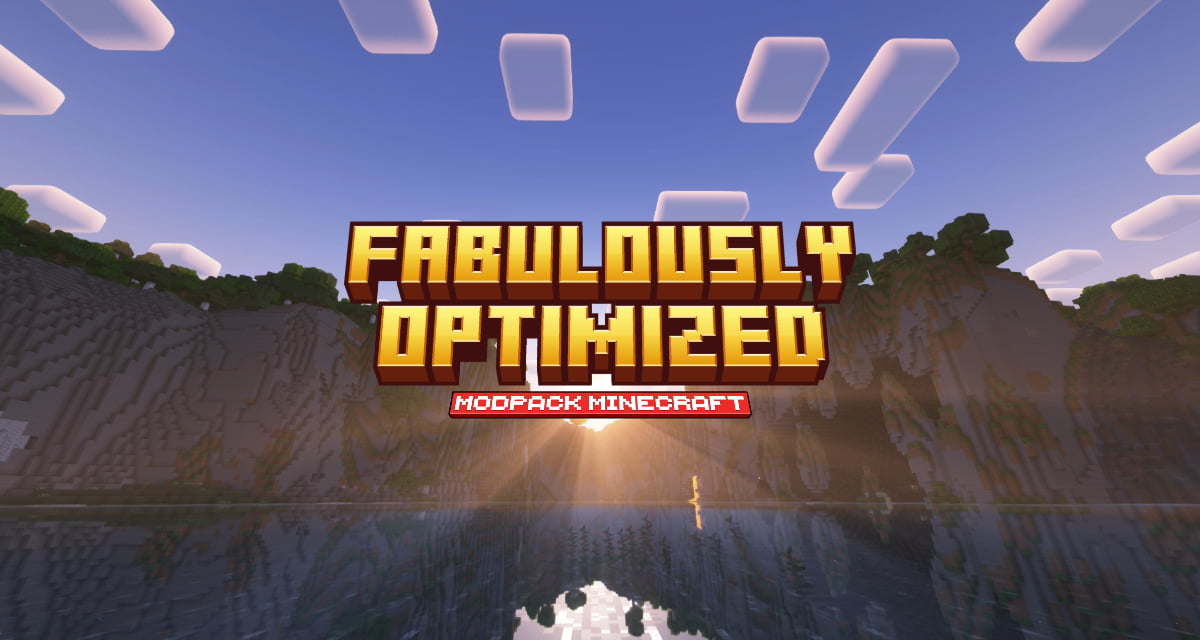 Fabulously Optimized : Boostez Vos FPS – Modpack Minecraft – 1.20