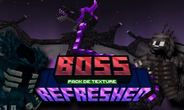 Redécouvrez les Boss : Boss Refreshed – Pack de Texture Minecraft – 1.19 → 1.20