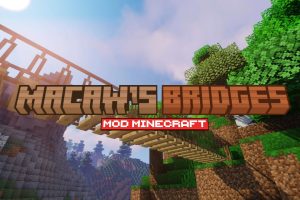 macaws-bridges-mod-minecraft