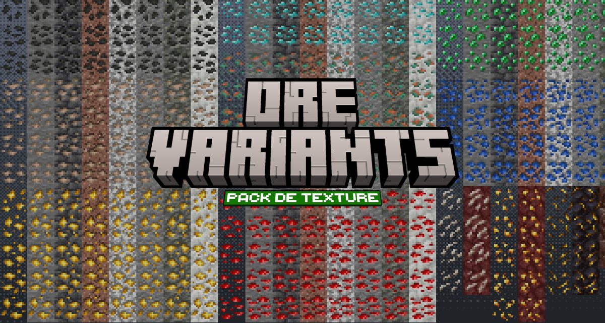 Ore Variants : Nouveau Look pour Minerais – Pack de Texture Minecraft – 1.16 → 1.20