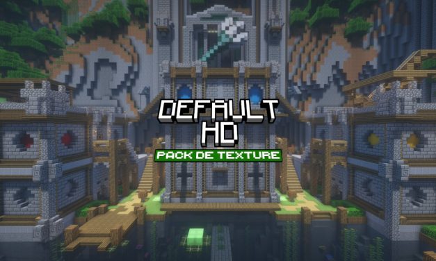 Default HD : Réalisme et Fidélité – Pack de Texture Minecraft – 1.7 → 1.21