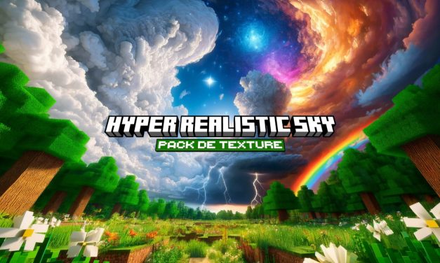 Hyper Realistic Sky : Météo et Ciel Vivants – Pack de Texture Minecraft – 1.7 → 1.21