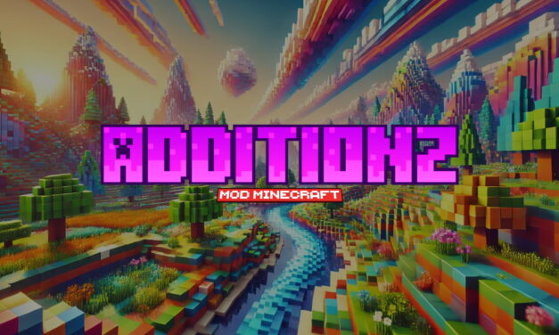 AdditionZ : Fonctionnalités et Surprises – Mod Minecraft – 1.19.2 → 1.21