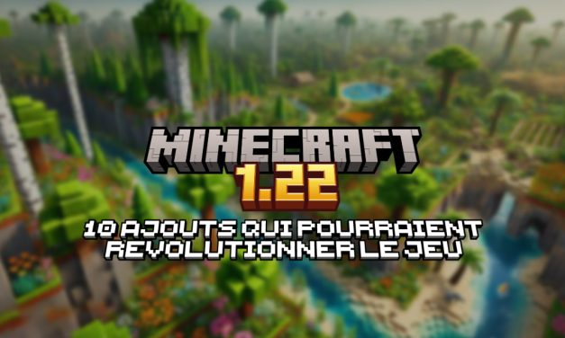 Minecraft 1.22 : les 10 ajouts que l’on attend le plus de cette mise à jour