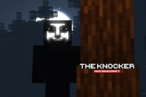 The Knocker : Survie Angoissante – Mod Minecraft - 1.19.2 → 1.20.1 the-knocker-mod-minecraft