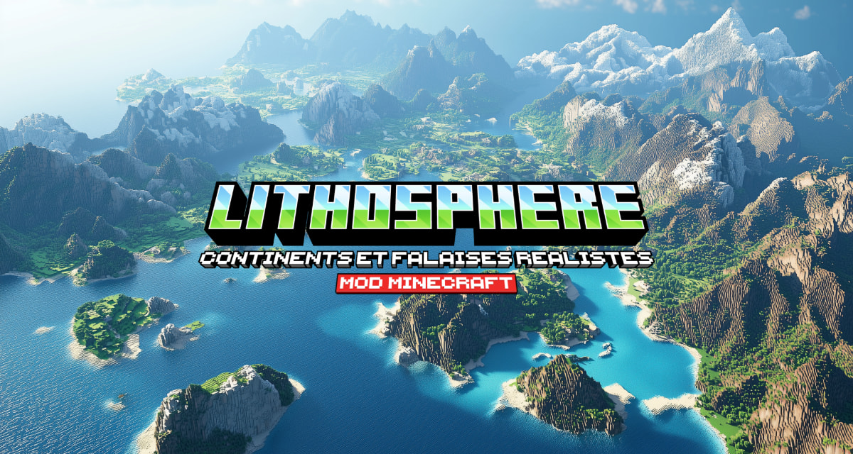 Lithosphere : Continents et Falaises Réalistes – Mod Minecraft – 1.19.4 → 1.21.1