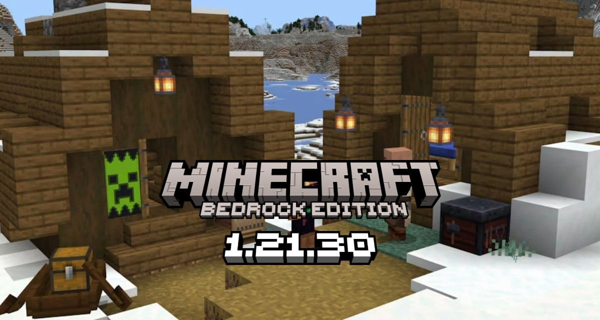 Minecraft Bedrock Edition 1.21.30 : tout le contenu de la mise à jour