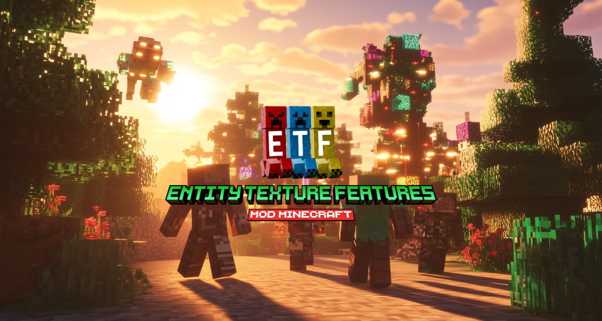 [ETF] Entity Texture Features : Customisation Avancée des Textures – Mod Minecraft – 1.16.5 → 1.21.1