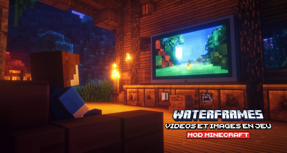 WATERFrAMES : Vidéos et Images en Jeu – Mod Minecraft – 1.18 → 1.21