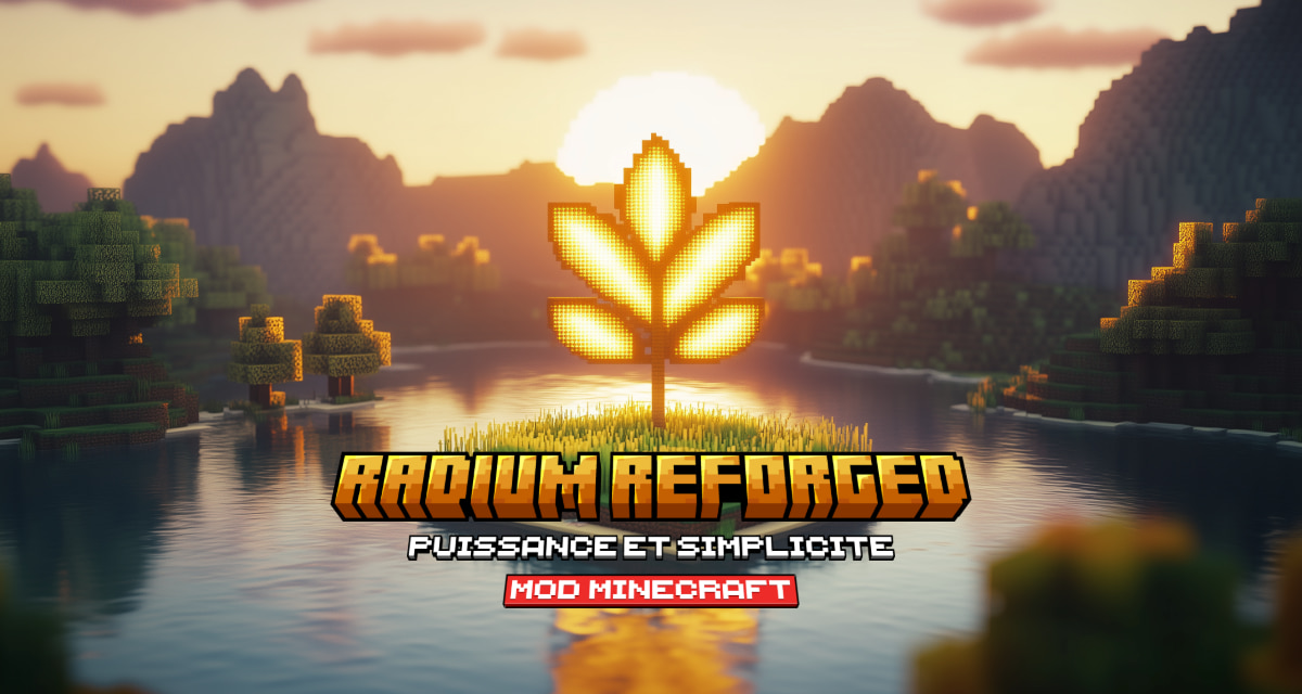 Radium Reforged : Puissance et Simplicité – Mod Minecraft – 1.18 → 1.21