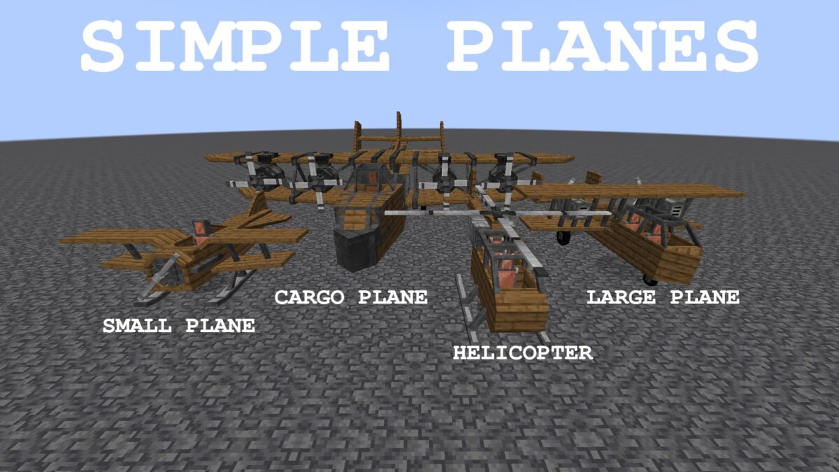 aéronefs disponibles dans le mod Simple Planes pour Minecraft, incluant avion cargo, hélicoptère, et petit avion