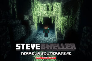 the-steve-dweller-terreur-souterraine-mod-minecraft