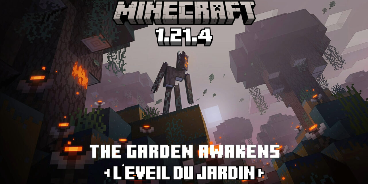 Minecraft 1.21.4 “The Garden Awakens” – Tout le contenu de la mise à jour