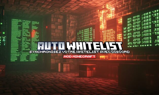 AutoWhitelist : Synchronisez Votre Whitelist avec Discord – Mod Minecraft Serveur – 1.18 → 1.21