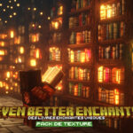 Even Better Enchants : Des Livres Enchantés Uniques – Pack de Texture Minecraft – 1.17 → 1.21