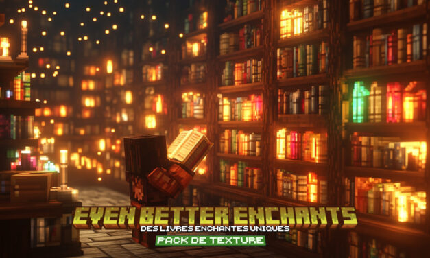 Even Better Enchants : Des Livres Enchantés Uniques – Pack de Texture Minecraft – 1.17 → 1.21