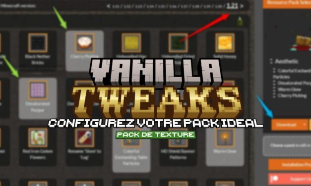 Vanilla Tweaks : Personnalisation sur Mesure – Pack de Texture Minecraft – 1.11 → 1.21