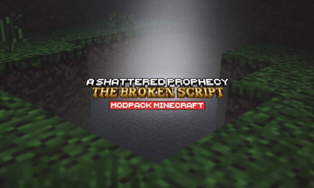 A Shattered Prophecy (The Broken Script) : Entre Réalité et Cauchemar – Modpack Minecraft – 1.20.1