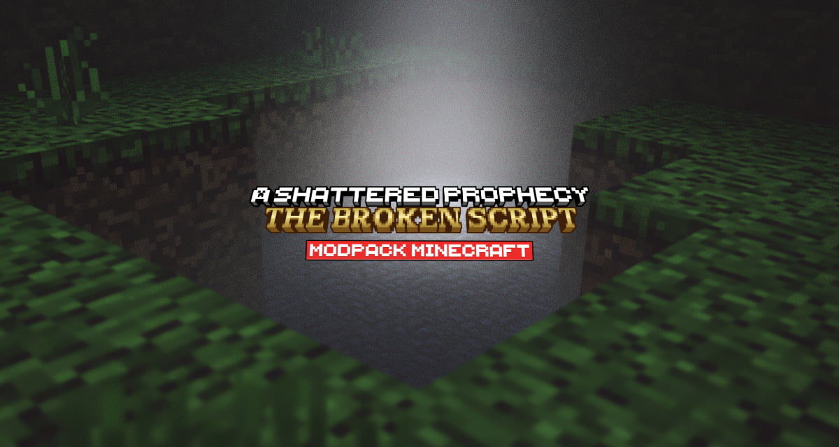 A Shattered Prophecy (The Broken Script) : Entre Réalité et Cauchemar – Modpack Minecraft – 1.20.1