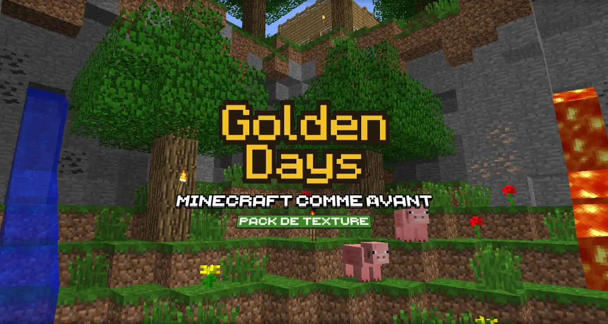 Golden Days : Nostalgie Visuelle – Pack de Texture Minecraft – 1.16 → 1.21