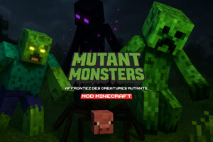 mutant-monsters-affrontez-des-creatures-mutantes-mod-minecraft