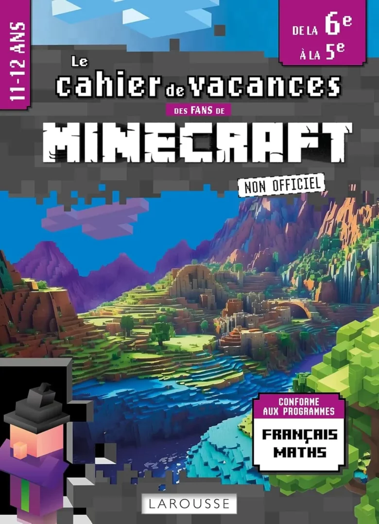 Cahier de vacances Minecraft pour les enfants de 11 à 12 ans, passage de la 6ᵉ à la 5ᵉ