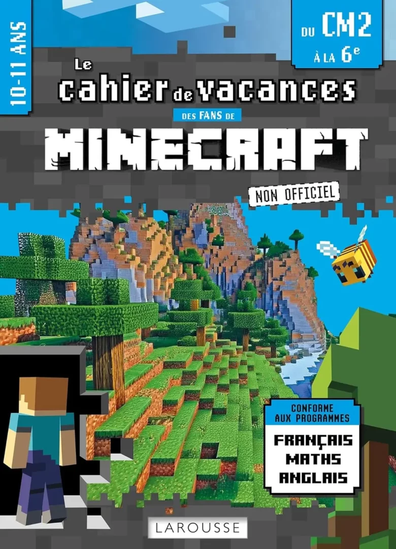 Cahier de vacances Minecraft pour les enfants de 10 à 11 ans, passage du CM2 à la 6ᵉ