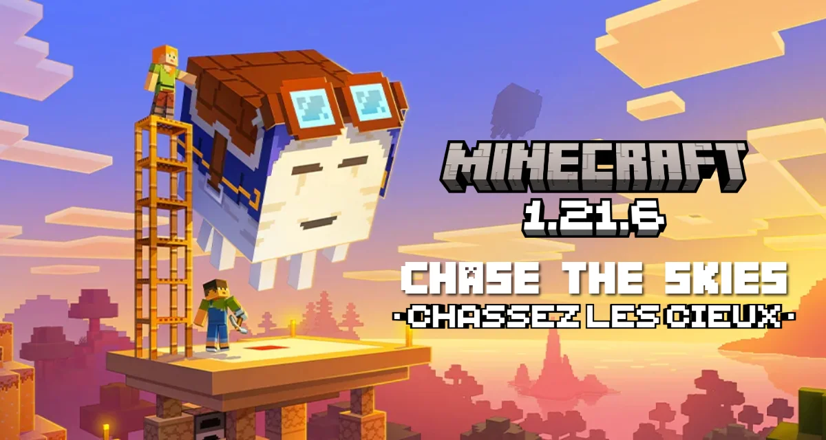 Minecraft 1.21.6 s’appelle “Chassez les cieux”, et vous invite à explorer les airs