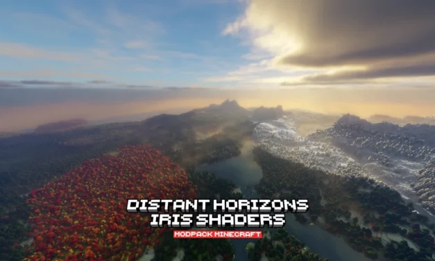 Distant Horizons & Iris Shaders : un modpack stable pour paysages lointains et shaders dans Minecraft