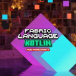 Fabric Language Kotlin : la passerelle entre Minecraft et Kotlin