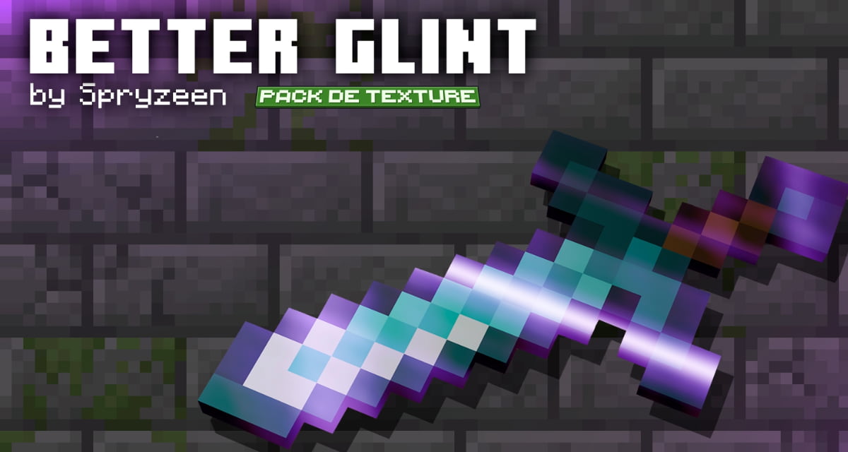 Better Glint : un pack de textures pour des enchantements plus subtils dans Minecraft