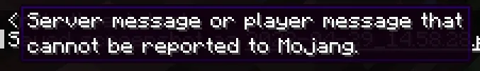 Infobulle précisant qu'un message ne peut pas être signalé dans Minecraft