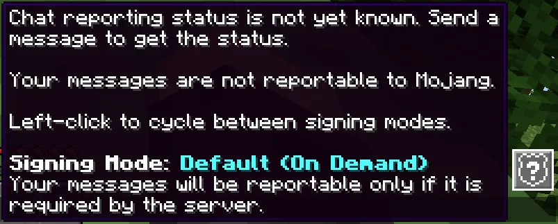 Infobulle indiquant que le statut du signalement est inconnu dans le chat de Minecraft