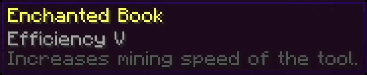Infobulle d’un livre enchanté décrivant précisément l’effet Efficacité pour une pioche dans Minecraft